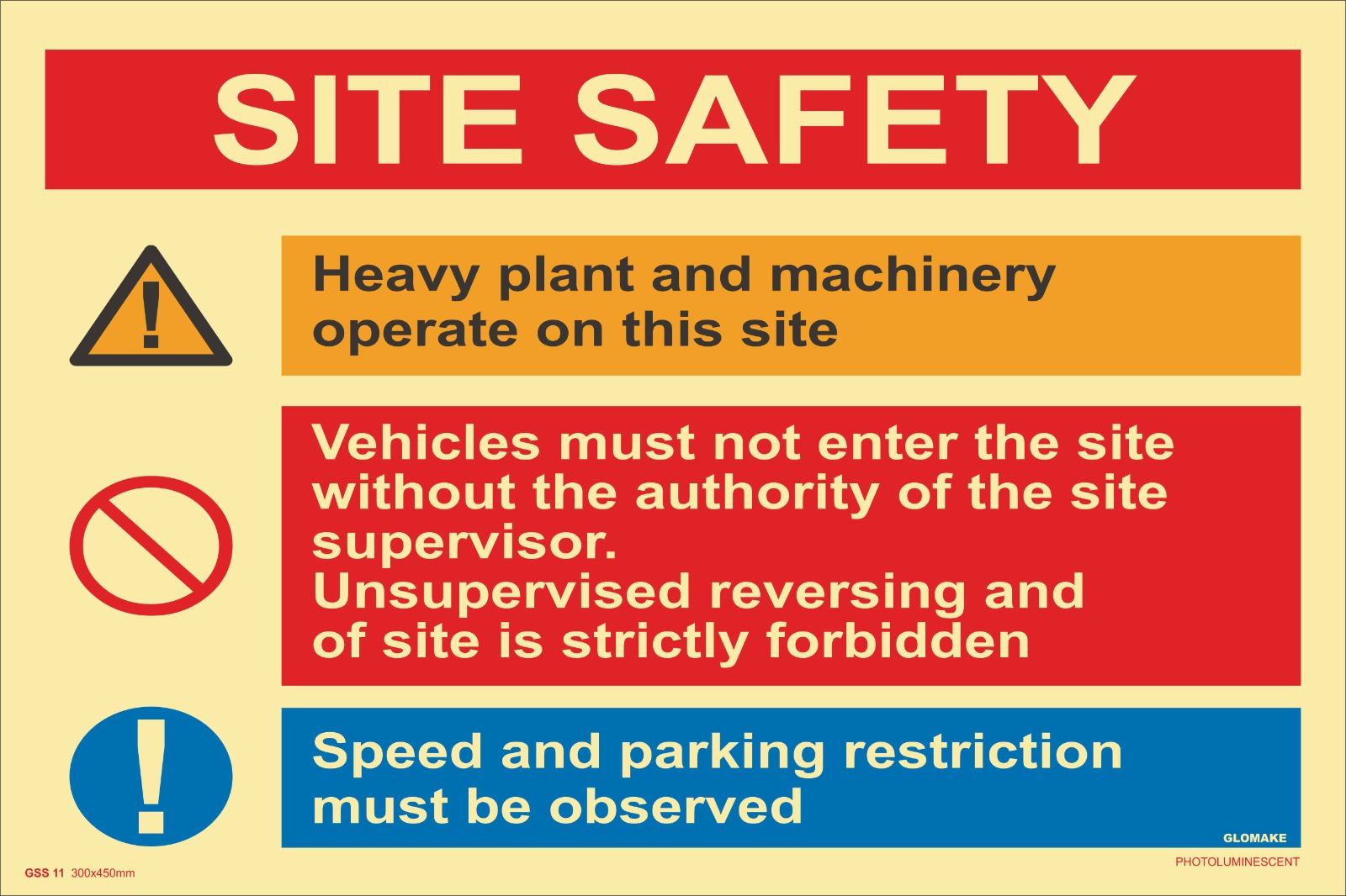 SITE SAFETY
HEAVY PLANT AND MACHINERY OPERATE ON THIS SITE
VEHICLES MUST NOT ENTER THE SITE WITHOUT THE AUTHORITY OF THE SITE SUPERVISOR
UNSUPERVISED REVERSING AND OF SITE IS STRICTLY FORBIDD
